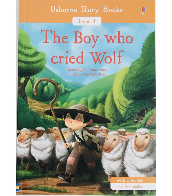 READER LEVEL 1 - THE BOY WHO CRIED WOLF
