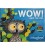 STORYBOOK - WOW! SAID THE OWL