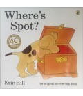 STORYBOOK - WHERE´S SPOT? - ANNIVERSARY EDITION