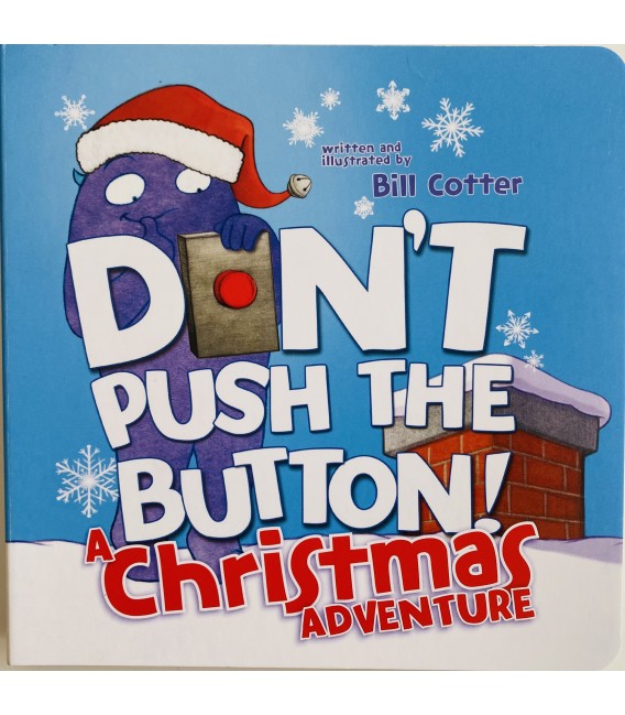 DON´T PUSH THE BUTTON! - A CHRISTMAS ADVENTURE