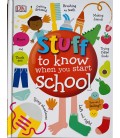 STUFF TO KNOW WHEN YOU START SCHOOL