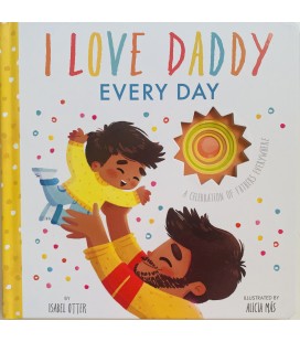 I LOVE DADDY EVERY DAY