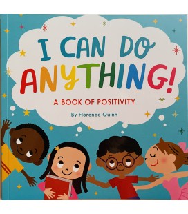 I CAN DO ANYTHING! - A BOOK OF POSITIVITY