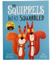 THE SQUIRRELS WHO SQUABBLED